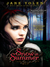 Cover image for Snow in Summer